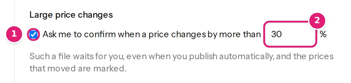 The setting Large price changes: ask me to confirm when a price changes by more than a number of percent